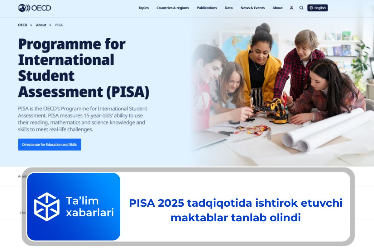 PISA 2025 tadqiqotida ishtirok etuvchi maktablar tanlab olindi