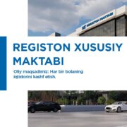 &laquo;REGISTAN SCHOOL&raquo; XUSUSIY MAKTAB