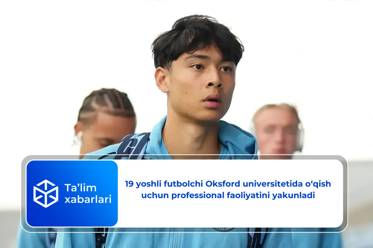 19 yoshli futbolchi Oksford universitetida o‘qish uchun professional faoliyatini yakunladi