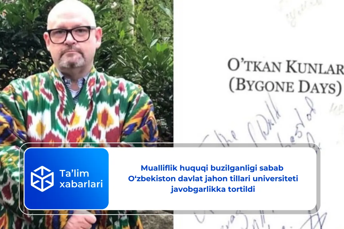 Mualliflik huquqi buzilganligi sabab O‘zbekiston davlat jahon tillari universiteti javobgarlikka tortildi