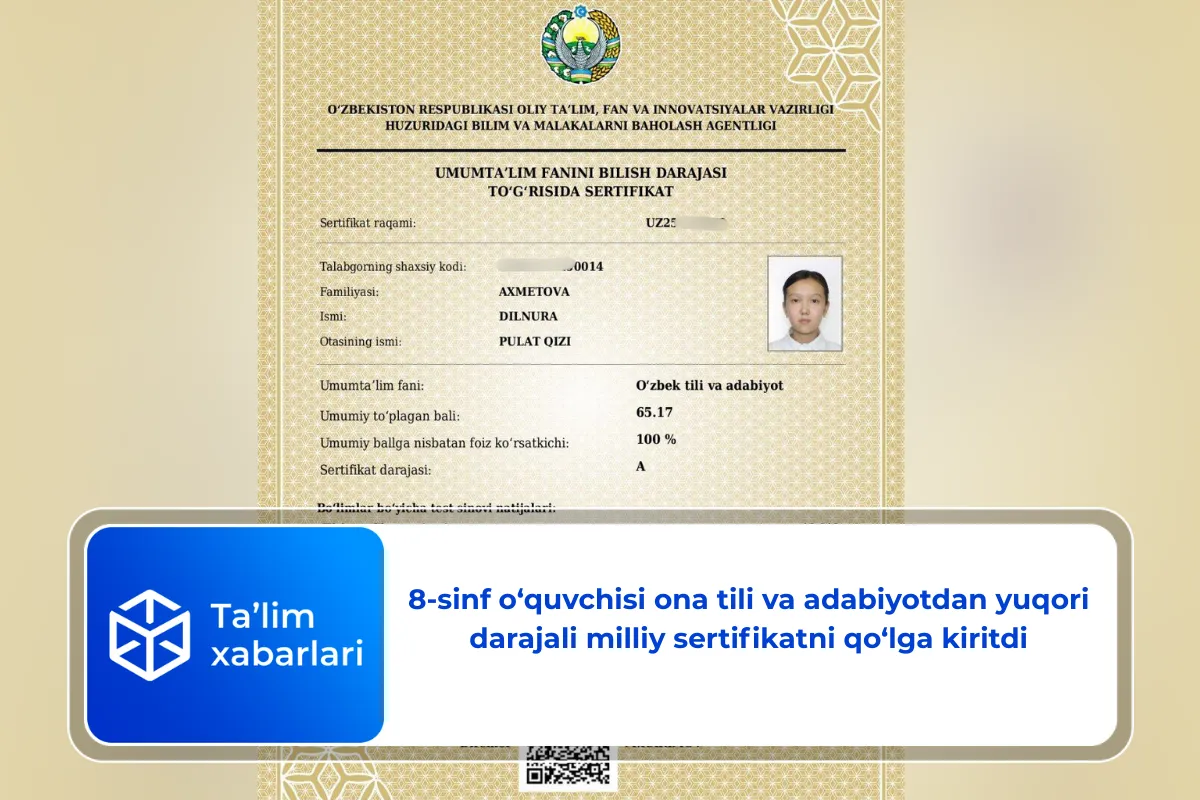 8-sinf o‘quvchisi ona tili va adabiyotdan yuqori darajali milliy sertifikatni qo‘lga kiritdi