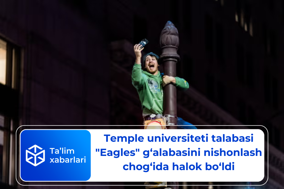 Temple universiteti talabasi “Eagles” g‘alabasini nishonlash chog‘ida halok bo‘ldi