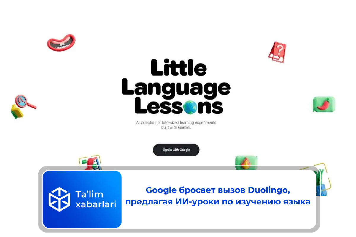 Google бросает вызов Duolingo, предлагая ИИ-уроки по изучению языка