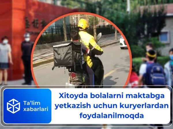 Xitoyda bolalarni maktabga yetkazish uchun kuryerlardan foydalanilmoqda