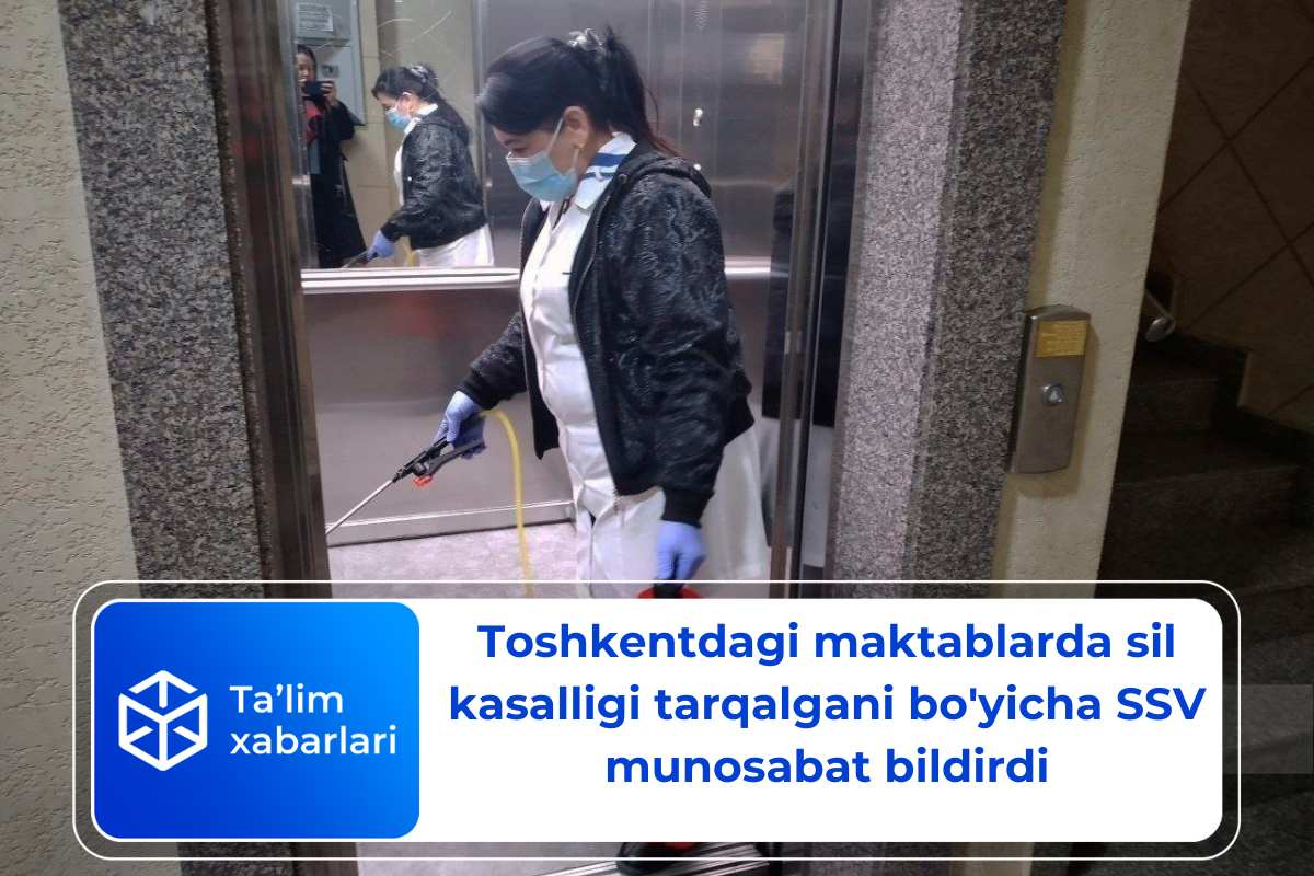 Toshkentdagi maktablarda sil kasalligi tarqalgani bo’yicha SSV munosabat bildirdi