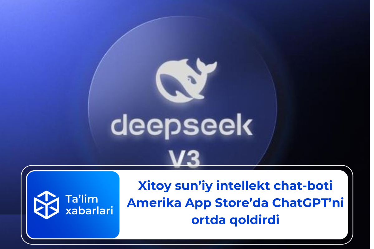 Xitoy sun’iy intellekt chat-boti Amerika App Store’da ChatGPT’ni ortda qoldirdi