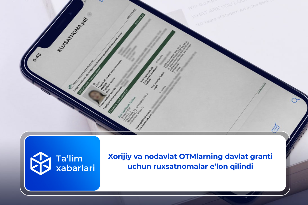 Xorijiy va nodavlat OTMlarning davlat granti uchun ruxsatnomalar e’lon qilindi