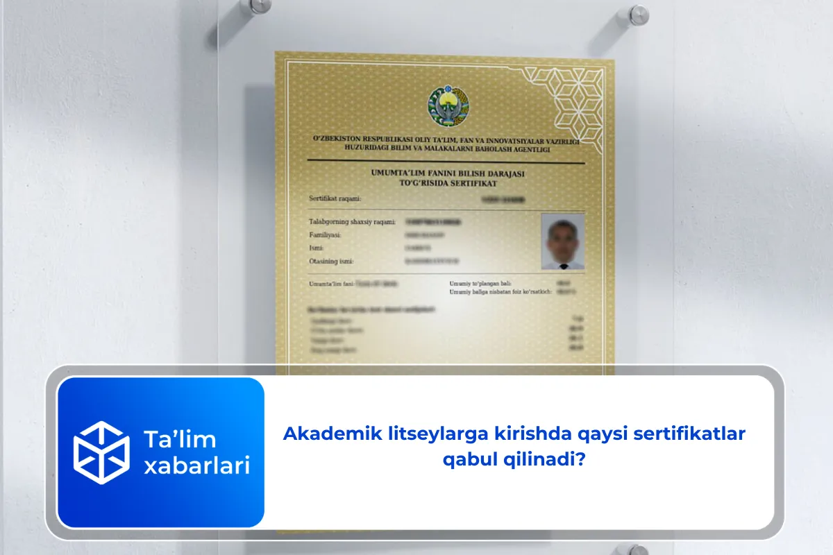 Akademik Litseylarga Kirishda Qaysi Sertifikatlar Qabul Qilinadi Ta Akademik Litseylarga Kirishda Qaysi Sertifikatlar Qabul Qilinadi Ta