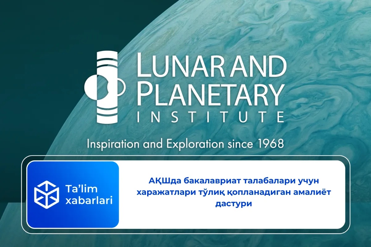 АҚШда бакалавриат талабалари учун харажатлари тўлиқ қопланадиган амалиёт дастури