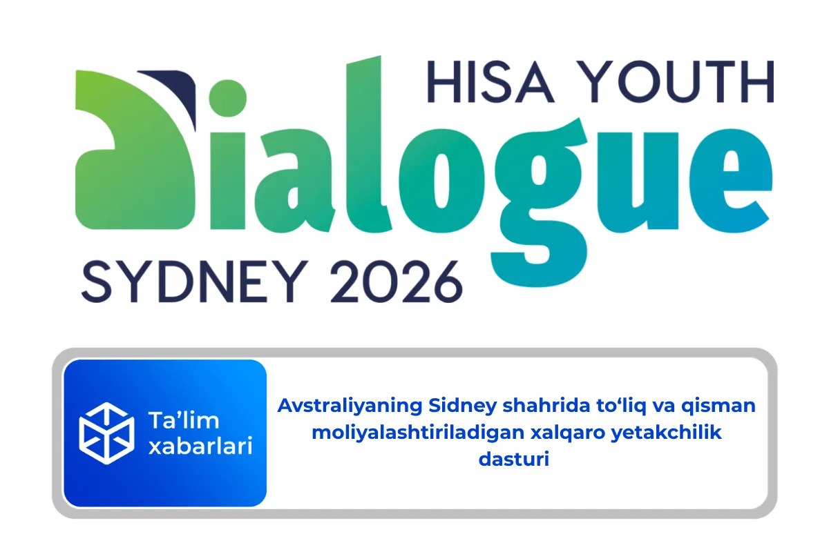 Avstraliyaning Sidney shahrida to‘liq va qisman moliyalashtiriladigan xalqaro yetakchilik dasturi