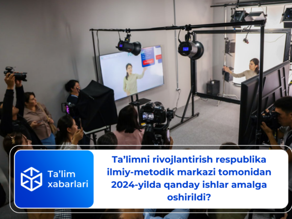 Ta’limni rivojlantirish respublika ilmiy-metodik markazi tomonidan 2024-yilda qanday ishlar amalga oshirildi?