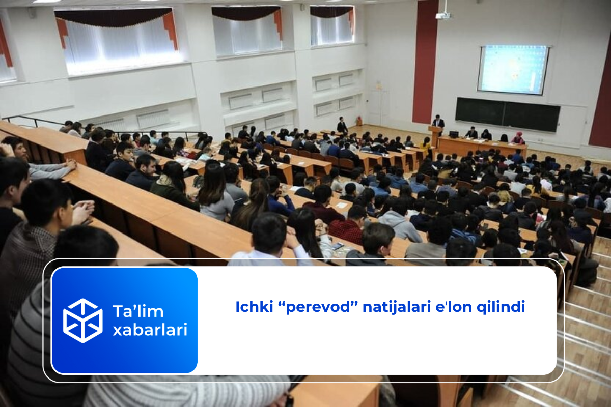 Ichki ‘‘perevod’’ natijalari eʼlon qilindi