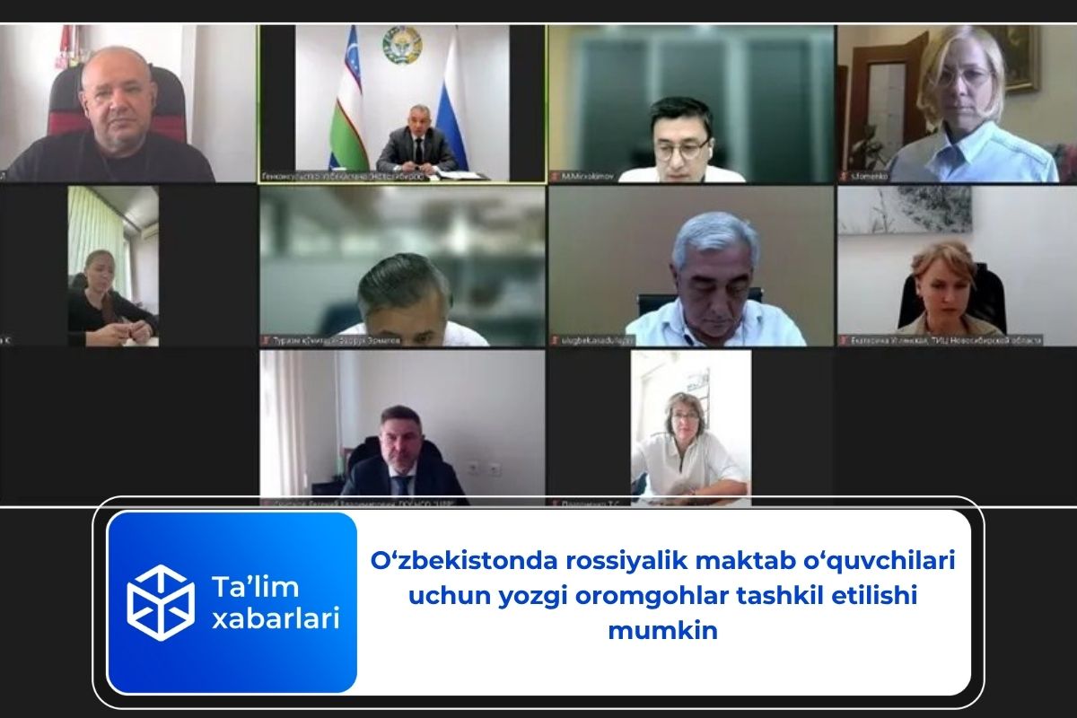 O‘zbekistonda rossiyalik maktab o‘quvchilari uchun yozgi oromgohlar tashkil etilishi mumkin