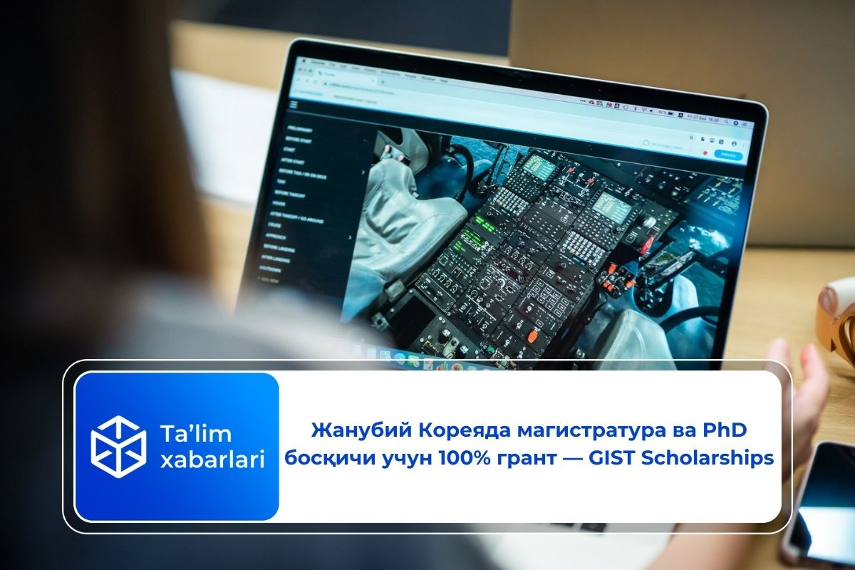 Жанубий Кореяда магистратура ва PhD босқичи учун 100% грант — GIST Scholarships
