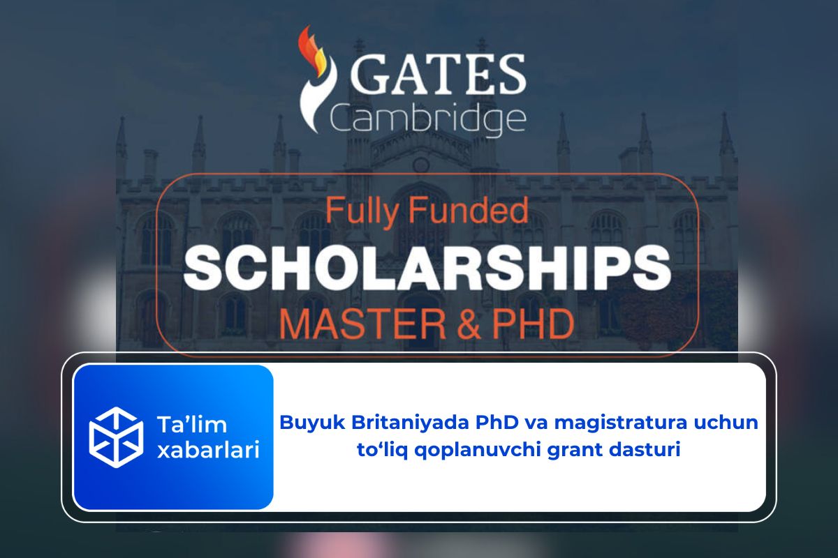 Buyuk Britaniyada PhD va magistratura uchun to‘liq qoplanuvchi grant dasturi