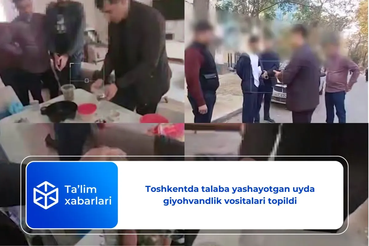 Toshkentda talaba yashayotgan uyda giyohvandlik vositalari topildi
