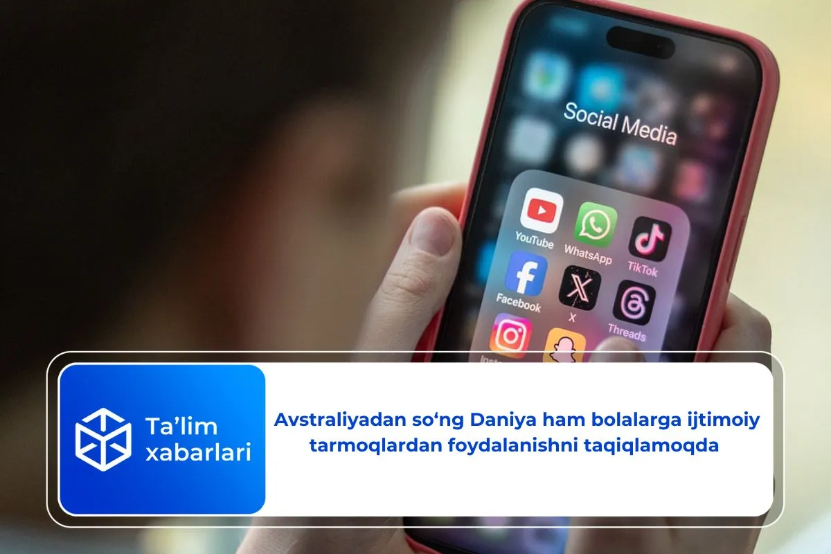 Avstraliyadan so‘ng Daniya ham bolalarga ijtimoiy tarmoqlardan foydalanishni taqiqlamoqda