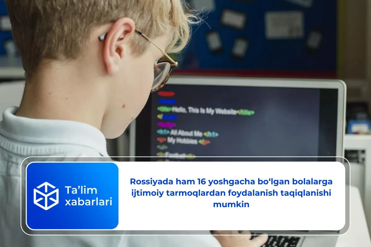 Rossiyada ham 16 yoshgacha bo‘lgan bolalarga ijtimoiy tarmoqlardan foydalanish taqiqlanishi mumkin