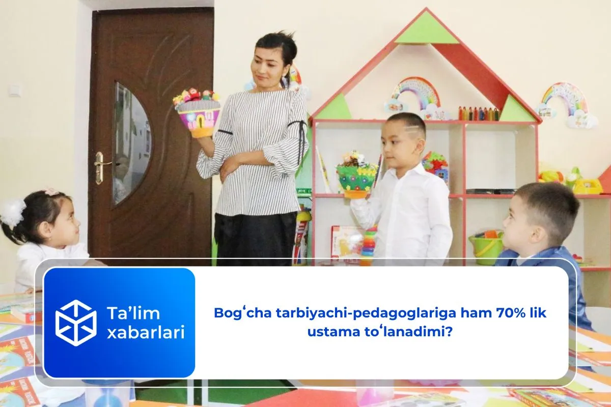 Bogʻcha tarbiyachi-pedagoglariga ham 70% lik ustama toʻlanadimi?