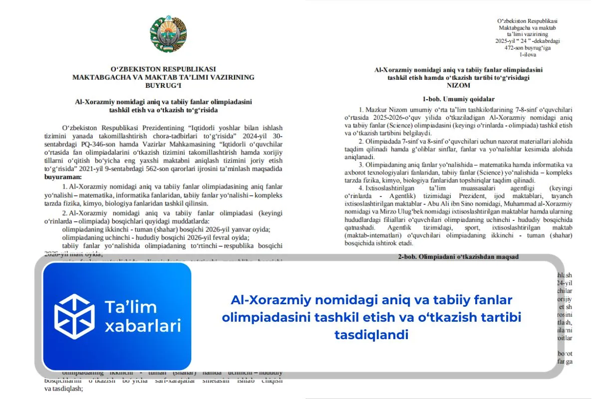 Al-Xorazmiy nomidagi aniq va tabiiy fanlar olimpiadasini tashkil etish va o‘tkazish tartibi tasdiqlandi