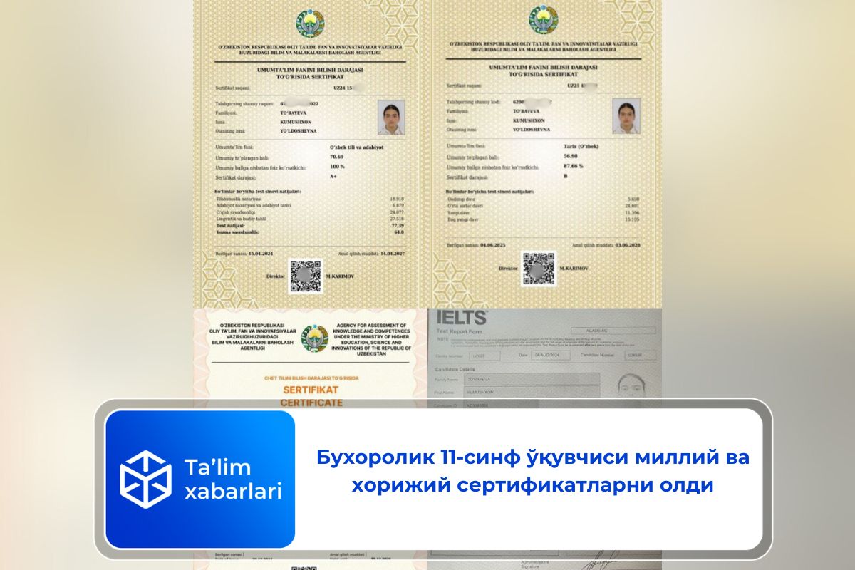 Бухоролик 11-синф ўқувчиси миллий ва хорижий сертификатларни олди