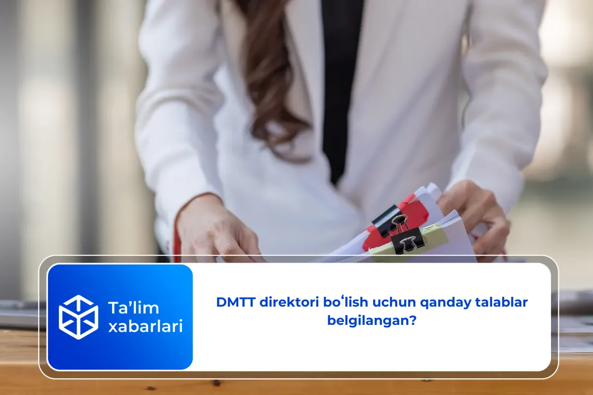 DMTT direktori boʻlish uchun qanday talablar belgilangan?