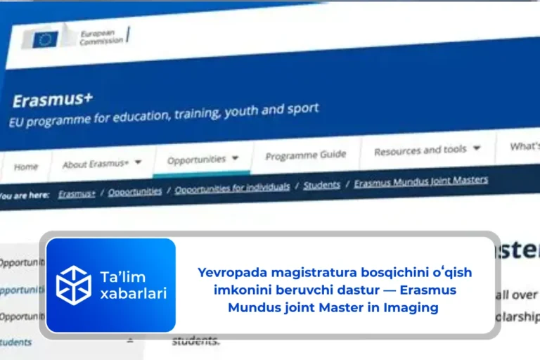 Yevropada magistratura bosqichini oʻqish imkonini beruvchi dastur — Erasmus Mundus joint Master in Imaging 