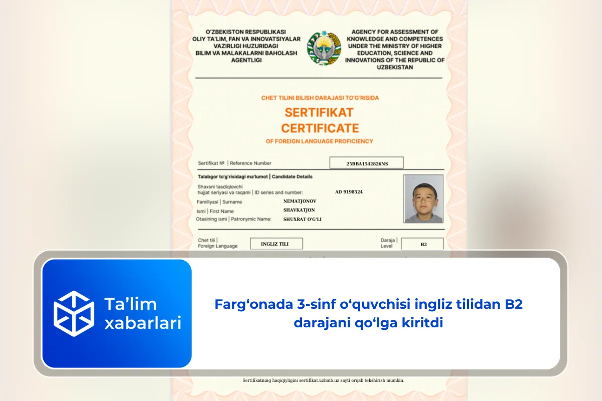 Farg‘onada 3-sinf o‘quvchisi ingliz tilidan B2 darajani qo‘lga kiritdi
