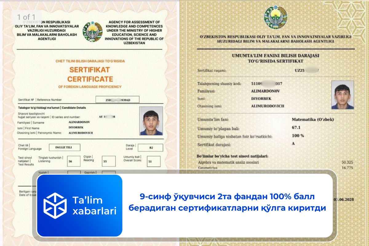9-синф ўқувчиси 2та фандан 100% балл берадиган сертификатларни қўлга киритди
