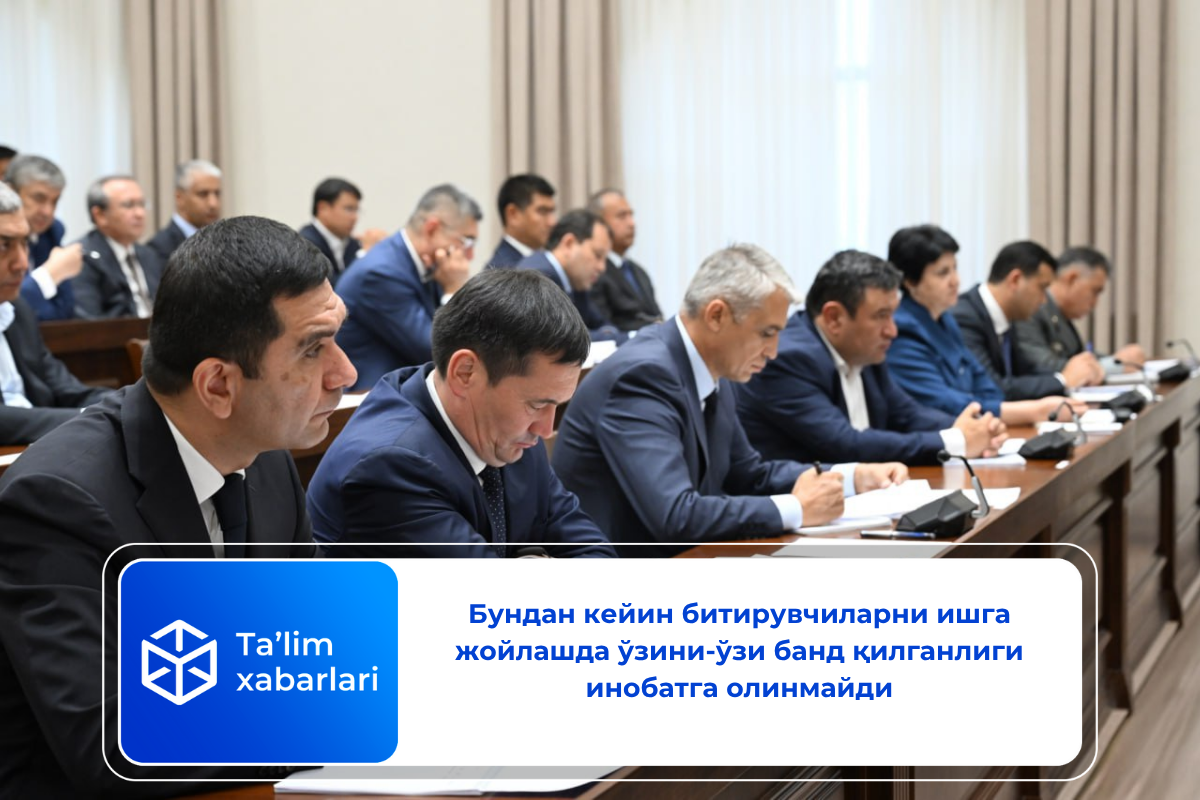 Бундан кейин битирувчиларни ишга жойлашда ўзини-ўзи банд қилганлиги инобатга олинмайди