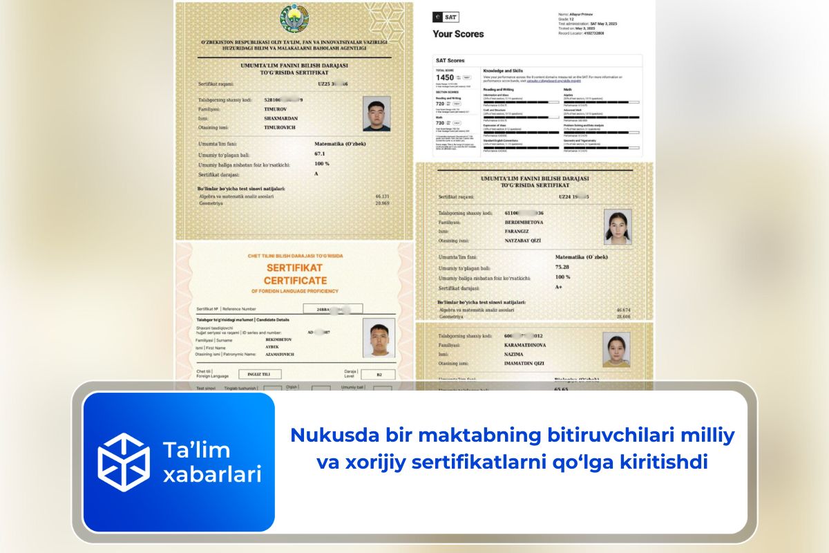 Nukusda bir maktabning bitiruvchilari milliy va xorijiy sertifikatlarni qo‘lga kiritishdi