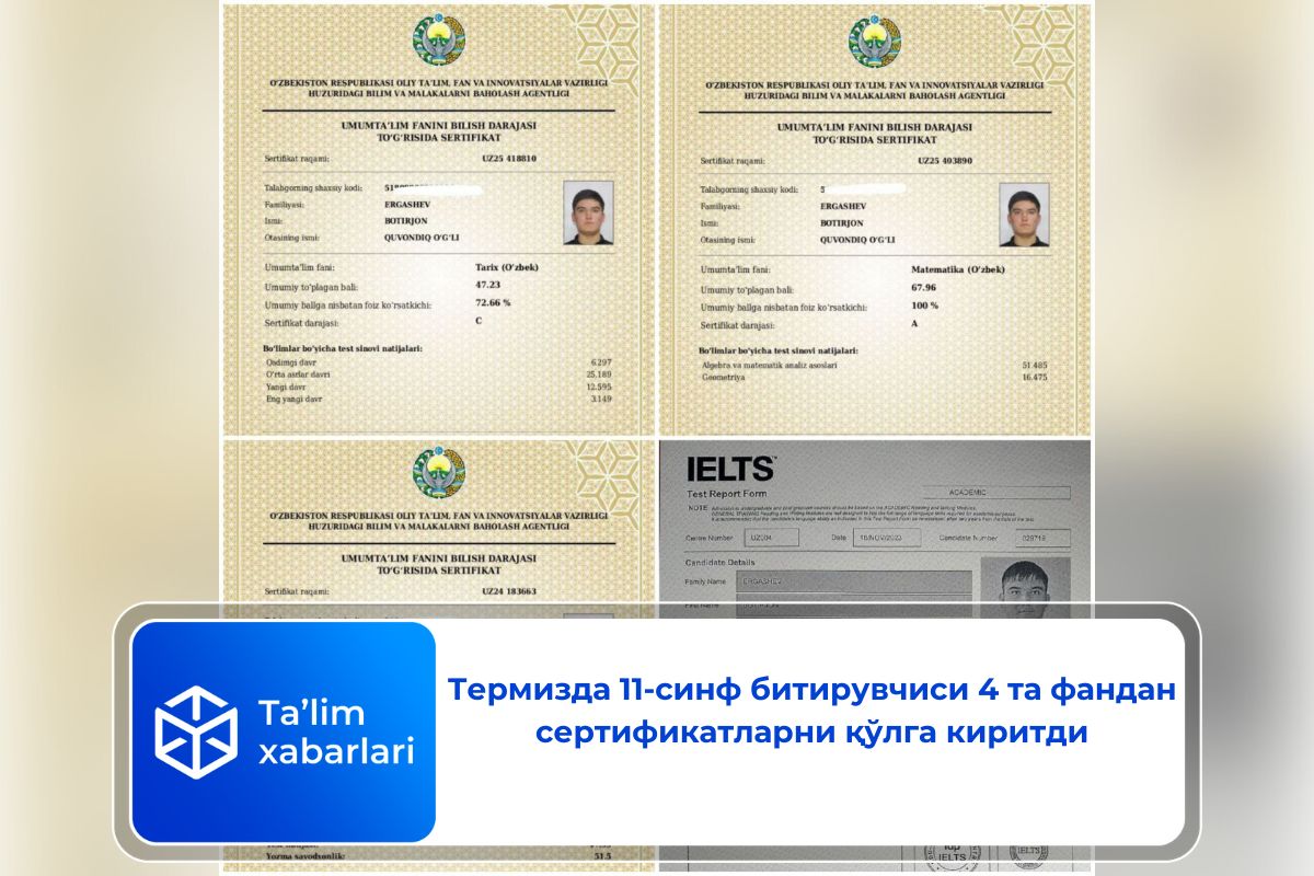 Термизда 11-синф битирувчиси 4 та фандан сертификатларни қўлга киритди