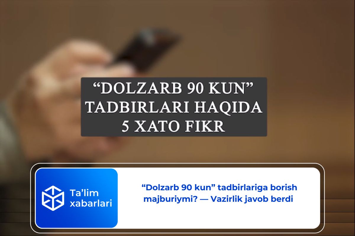 “Dolzarb 90 kun” tadbirlariga borish majburiymi? — Vazirlik javob berdi (video)