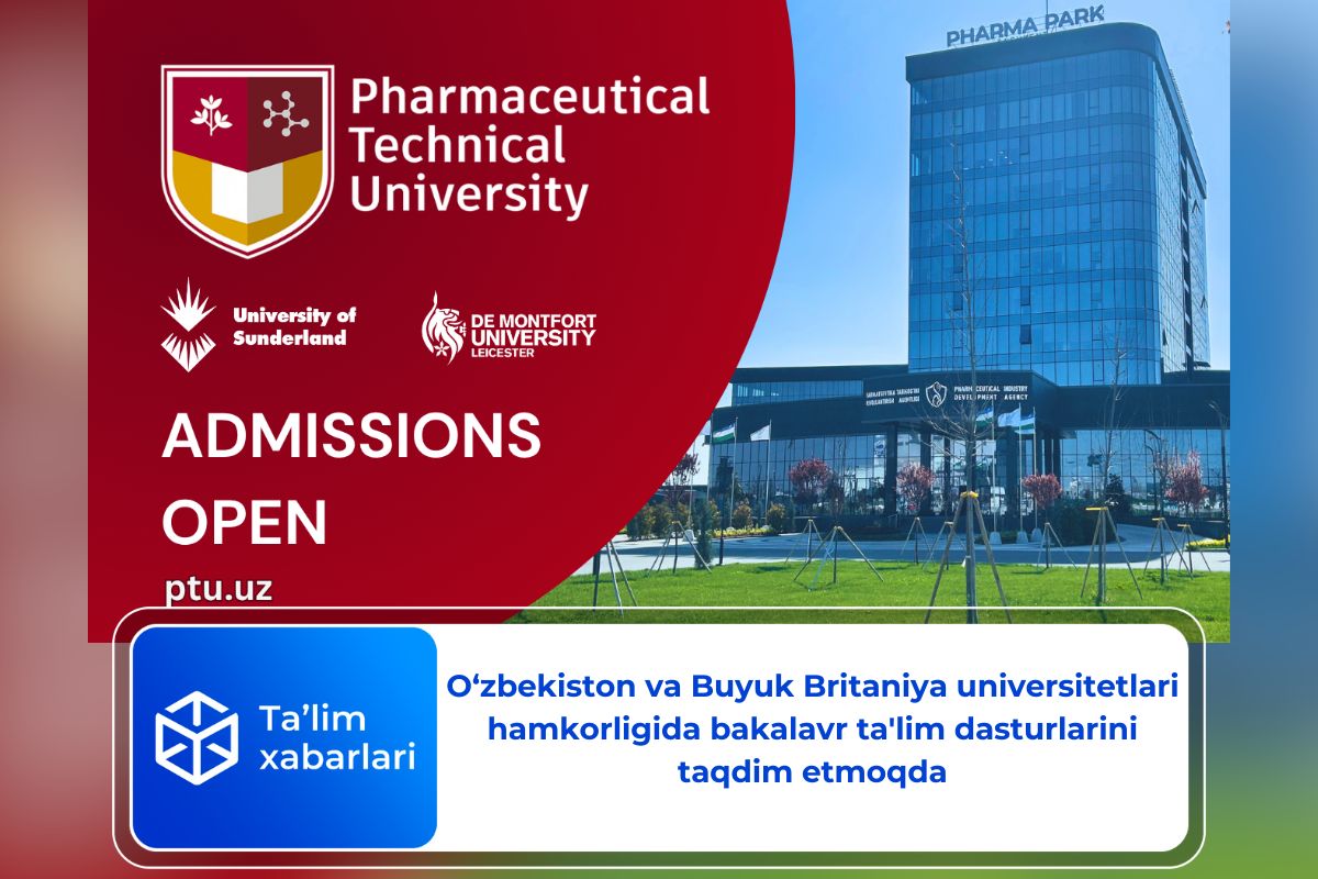 O‘zbekiston va Buyuk Britaniya universitetlari hamkorligida bakalavr ta’lim dasturlarini taqdim etmoqda