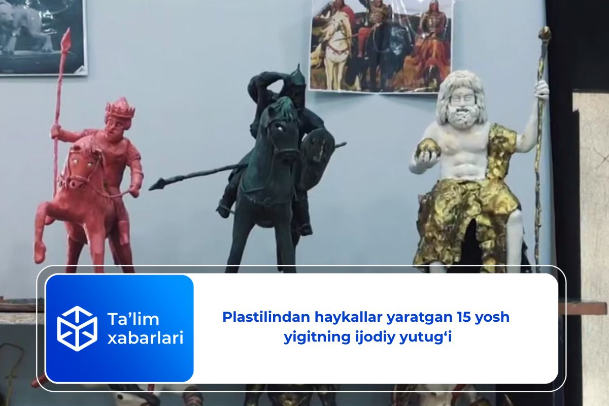 Plastilindan haykallar yaratgan 15 yosh yigitning ijodiy yutug‘i