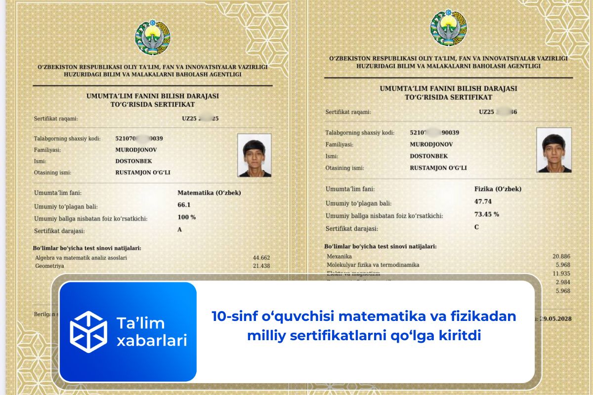 10-sinf o‘quvchisi matematika va fizikadan milliy sertifikatlarni qo‘lga kiritdi