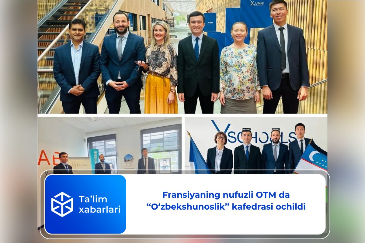 Fransiyaning nufuzli OTM da ‘‘O‘zbekshunoslik’’ kafedrasi ochildi