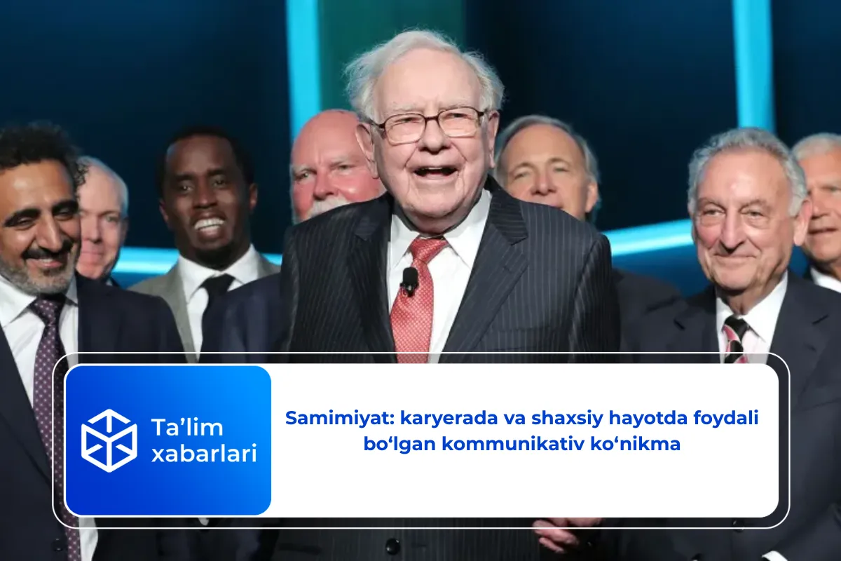 Samimiyat: karyerada va shaxsiy hayotda foydali bo‘lgan kommunikativ ko‘nikma