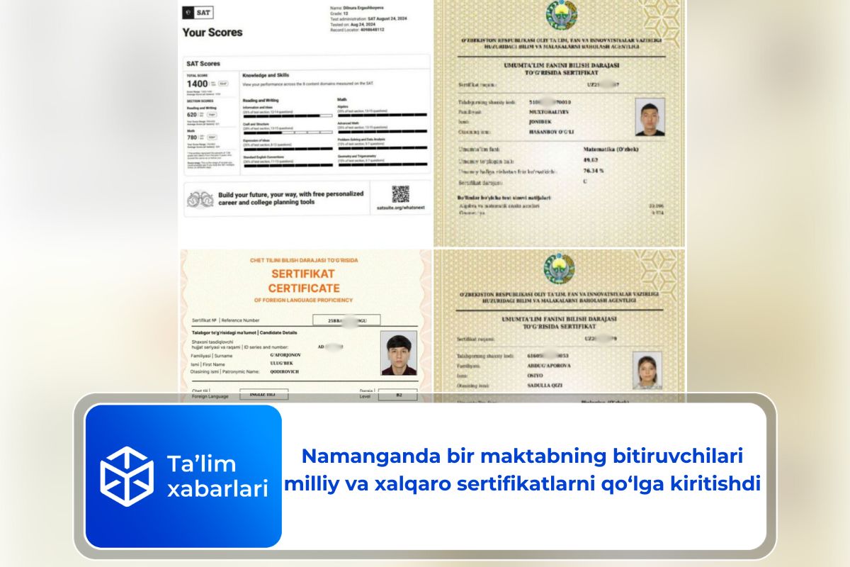Namanganda bir maktabning bitiruvchilari milliy va xalqaro sertifikatlarni qo‘lga kiritishdi