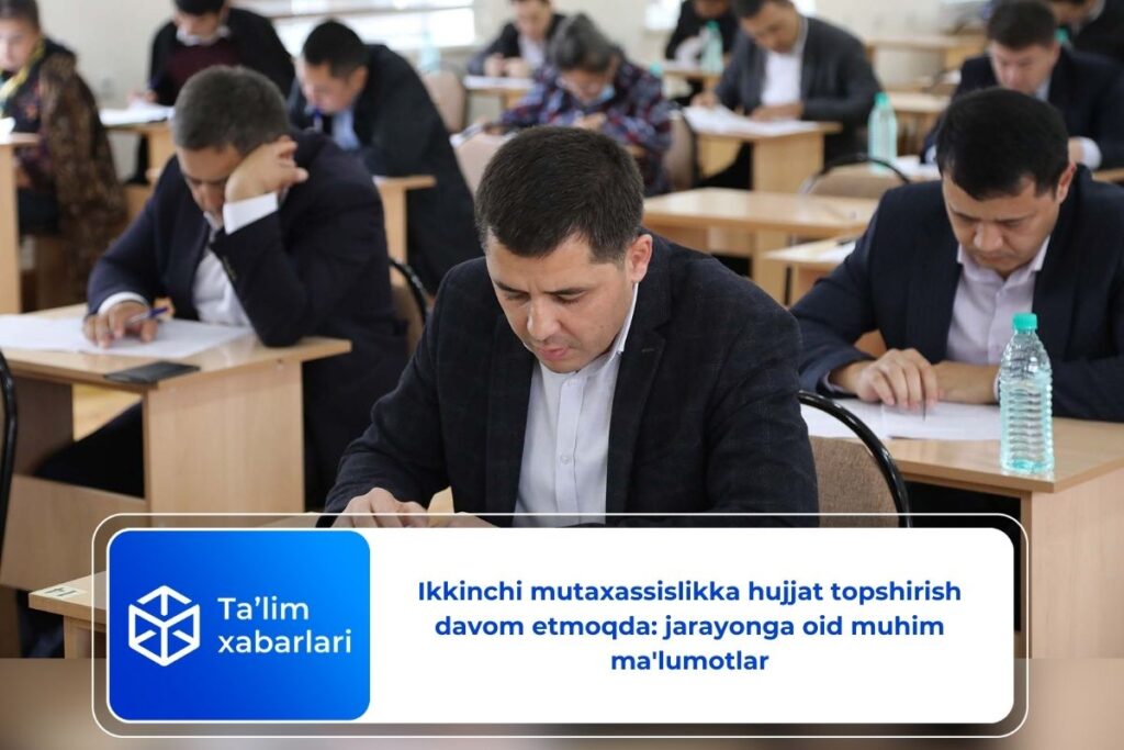 Ikkinchi mutaxassislikka hujjat topshirish davom etmoqda: jarayonga oid ...