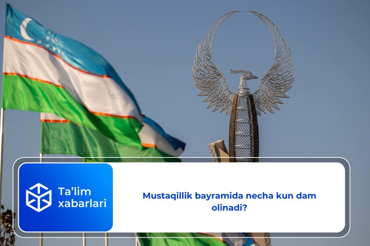 Mustaqillik bayramida necha kun dam olinadi?