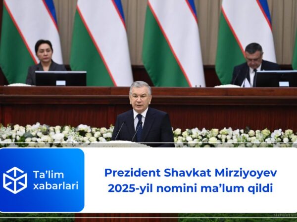 Prezident Shavkat Mirziyoyev 2025-yil nomini ma’lum qildi