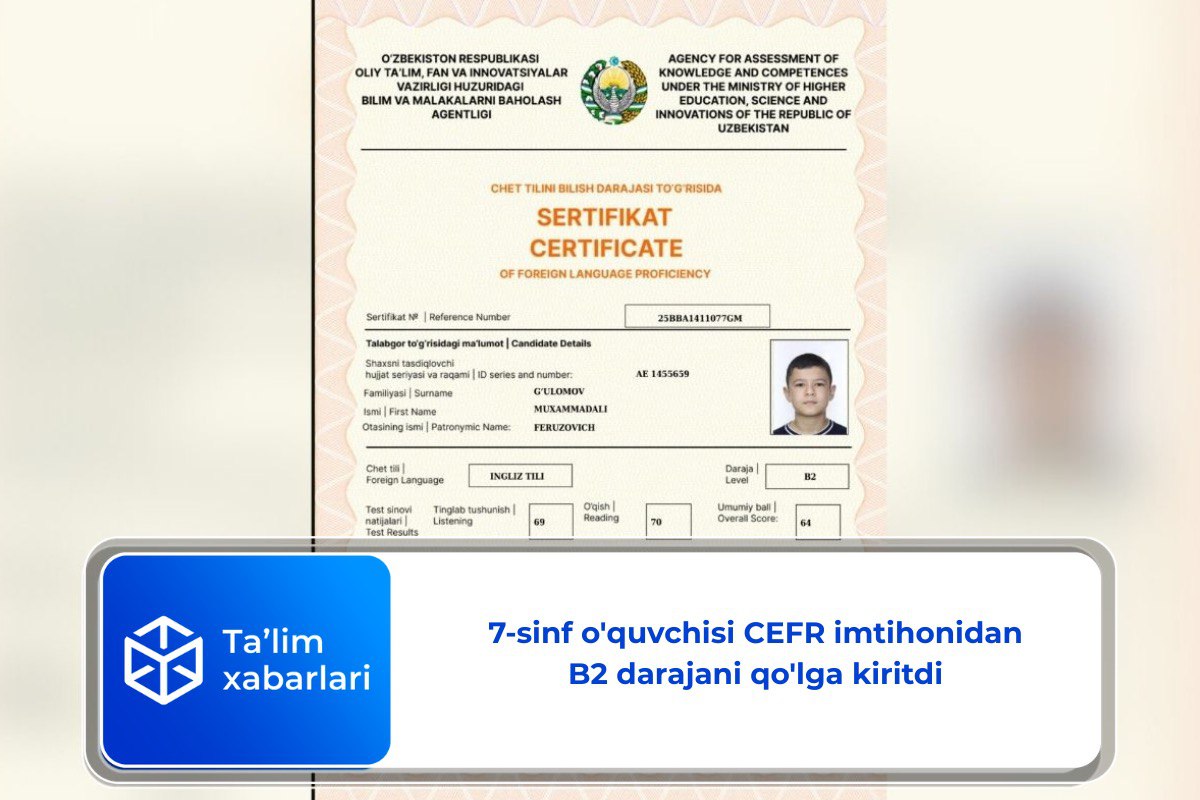7-sinf o’quvchisi CEFR imtihonidan B2 darajani qo’lga kiritdi