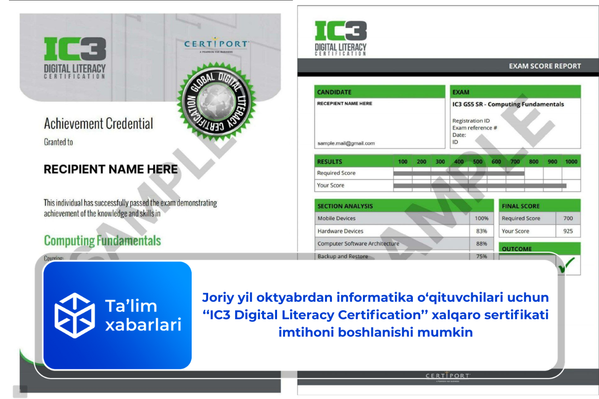 Joriy yil oktyabrdan informatika o‘qituvchilari uchun ‘‘IC3 Digital Literacy Certification’’ xalqaro sertifikati imtihoni boshlanishi mumkin