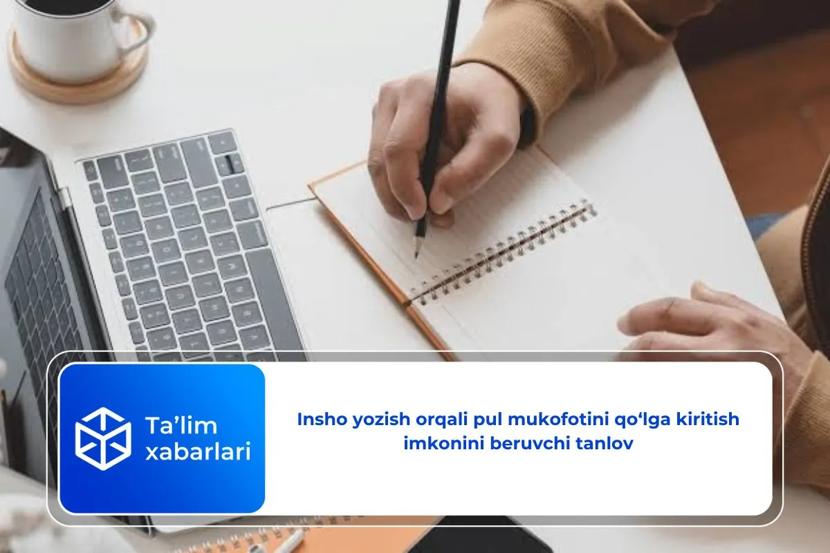 Insho yozish orqali pul mukofotini qo‘lga kiritish imkonini beruvchi tanlov
