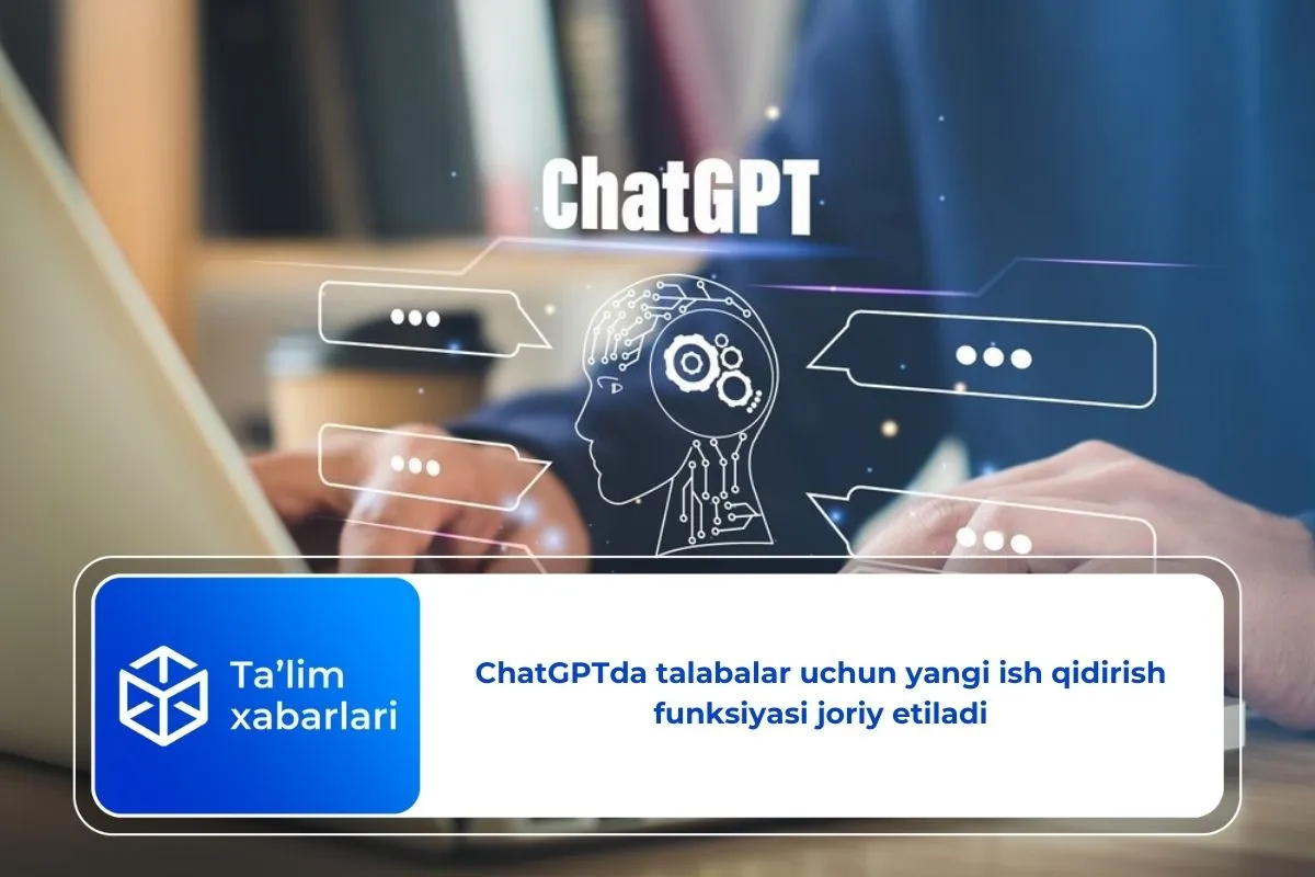 ChatGPTda talabalar uchun yangi ish qidirish funksiyasi joriy etiladi