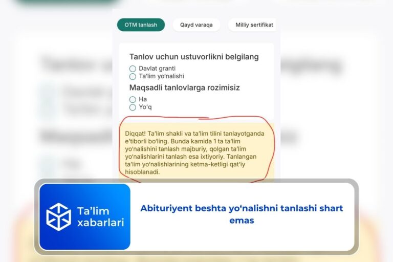 Abituriyent beshta yo‘nalishni tanlashi shart emas