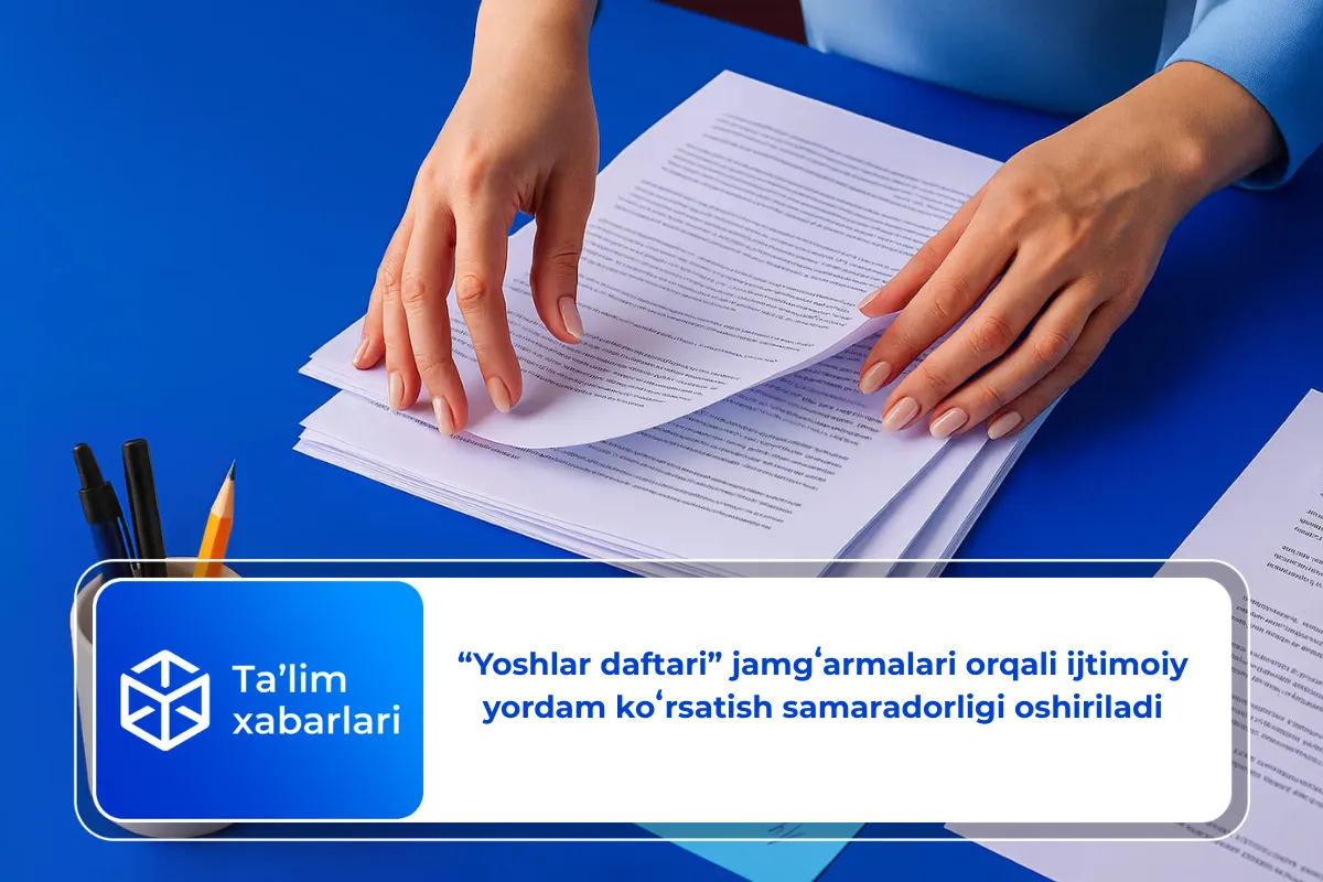 “Yoshlar daftari” jamgʻarmalari orqali ijtimoiy yordam koʻrsatish samaradorligi oshiriladi