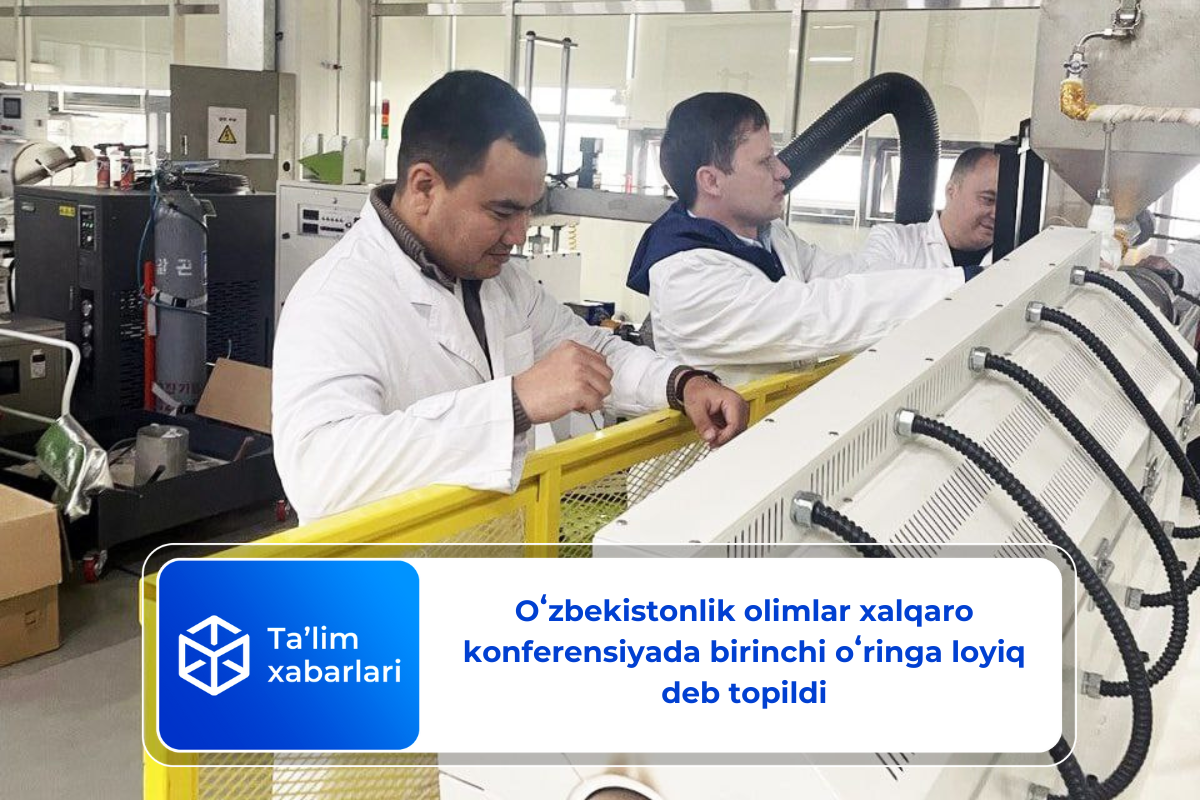 Oʻzbekistonlik olimlar xalqaro konferensiyada birinchi oʻringa loyiq deb topildi