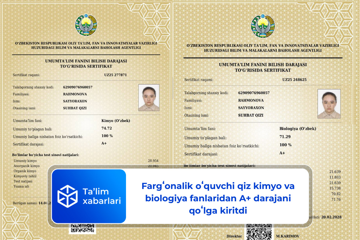 Fargʻonalik oʻquvchi qiz kimyo va biologiya fanlaridan A+ darajani qoʻlga kiritdi